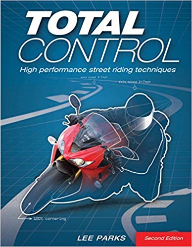 total control motorcycle book - The 10 Best Motorcycle Technique Books
