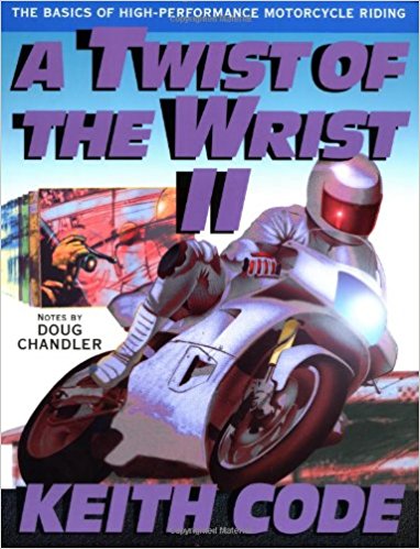 twist wrist book - The 10 Best Motorcycle Technique Books